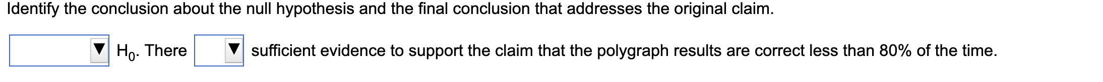 Trials in an experiment with a polygraph include