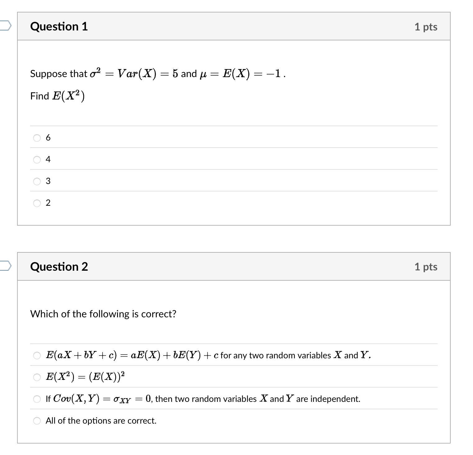Question 1 1 pts Suppose that of = Var(X) = 5 and