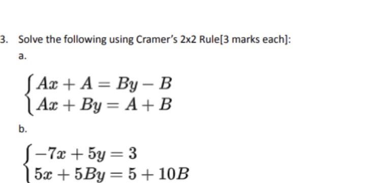 A=3B=3 3. Solve the following using Cramer's
