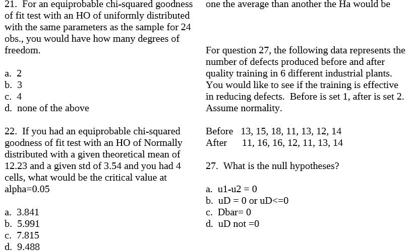 21. For an equiprobable chi-squared goodness of