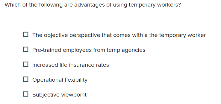 ss Which of the following are advantages of using