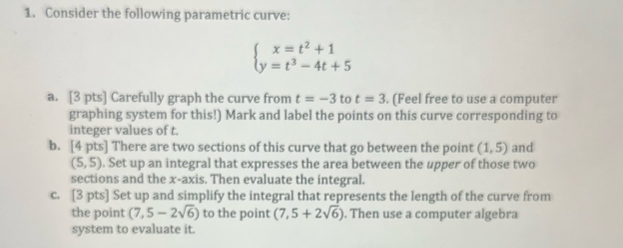 1. Consider the following parametric curve: x =t2