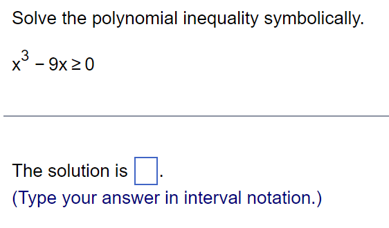 Solve the polynomial inequality symbolically.