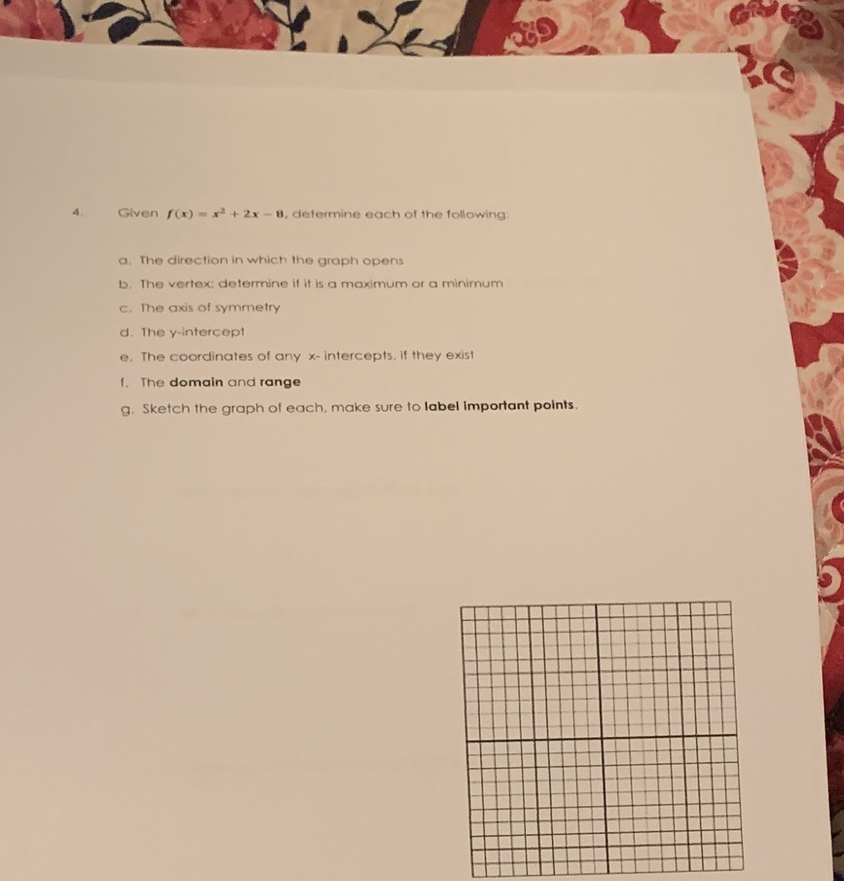 4. Given f(x) = x2 + 2x - 8, determine each of