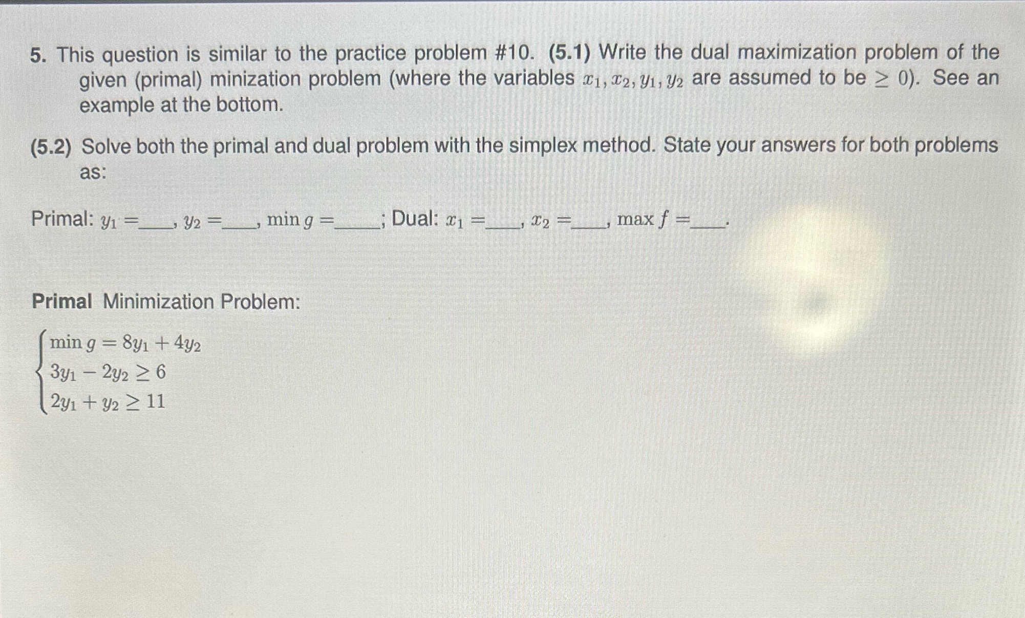 5. This question is similar to the practice