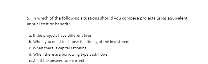 5. In which of the following situations should
