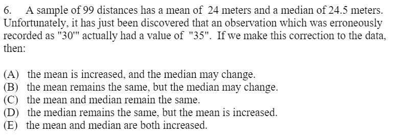 6. A sample of 99 distances has a mean of 24