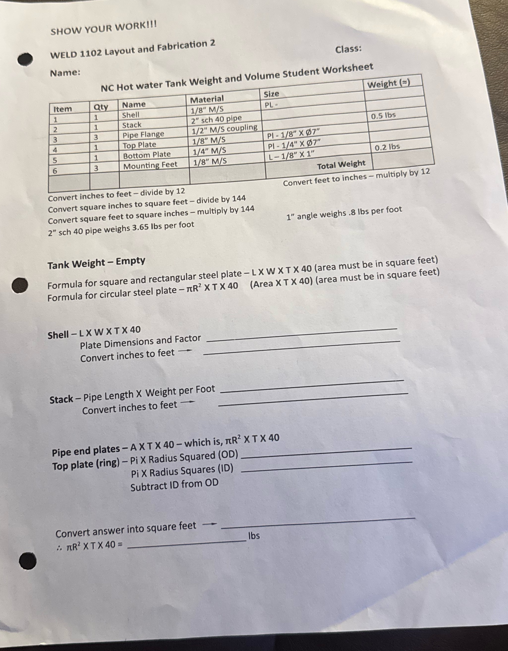 SHOW YOUR WORK!! WELD 1102 Layout and Fabrication