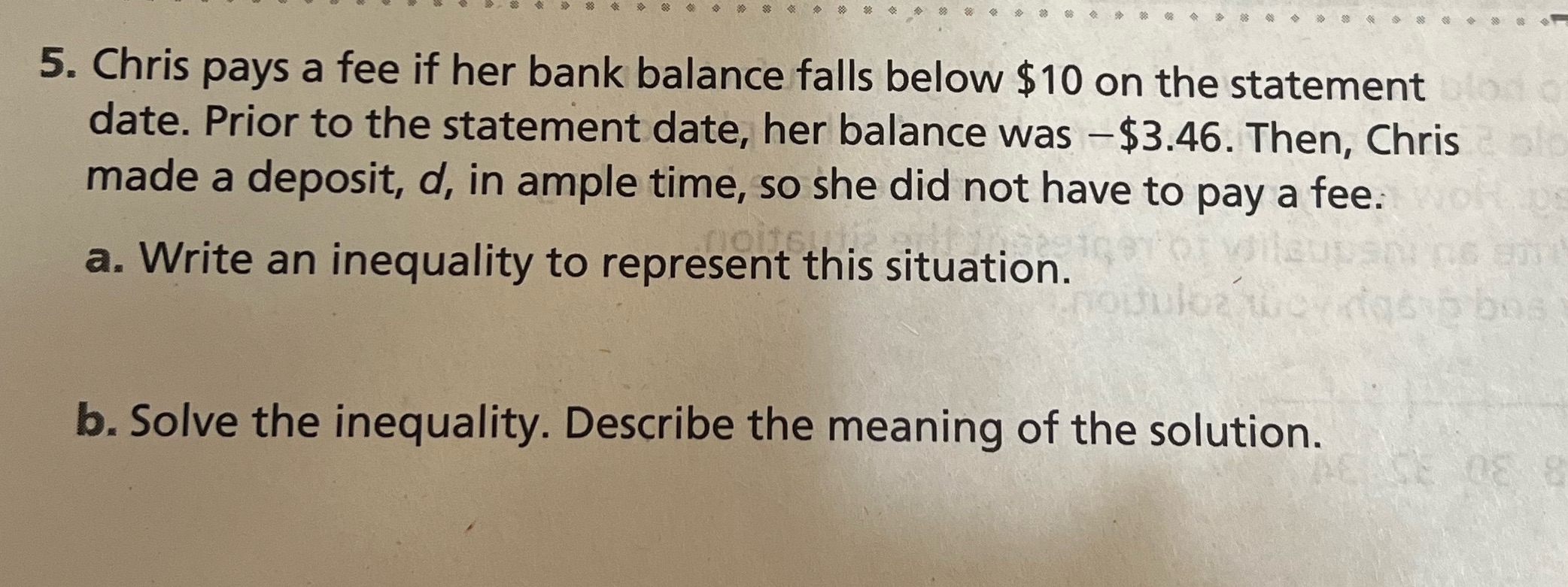 5. Chris pays a fee if her bank balance falls