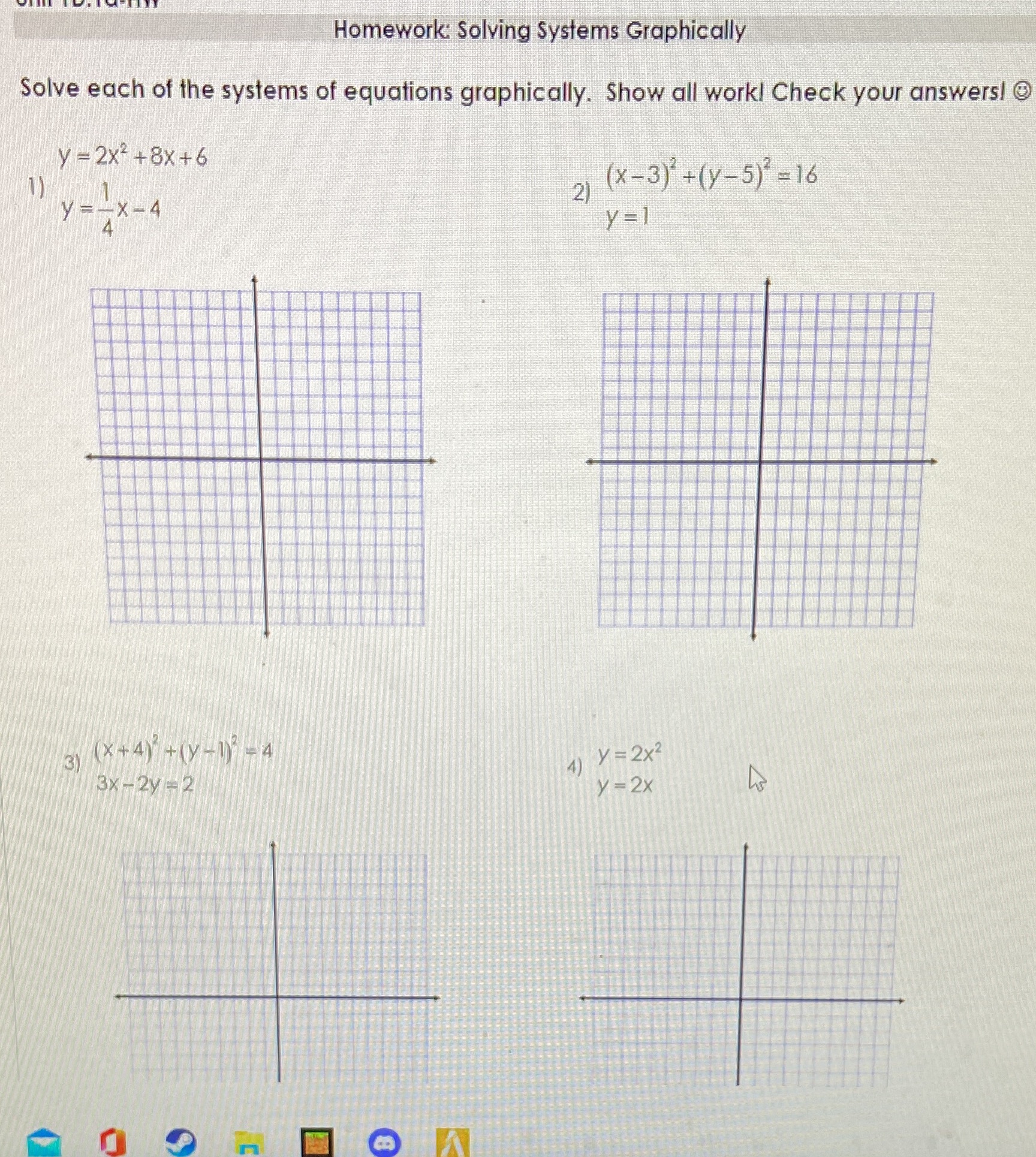 Homework: Solving Systems Graphically Solve each