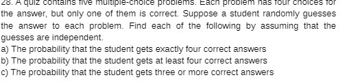 26. A quiz contains Tive multiple-choice