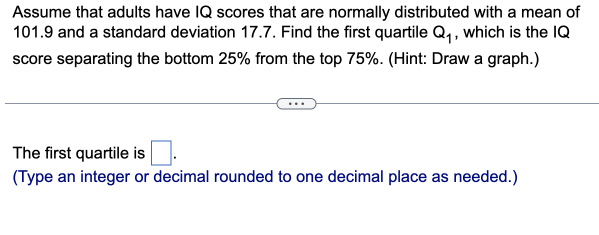Assume that adults have 1Q scores that are
