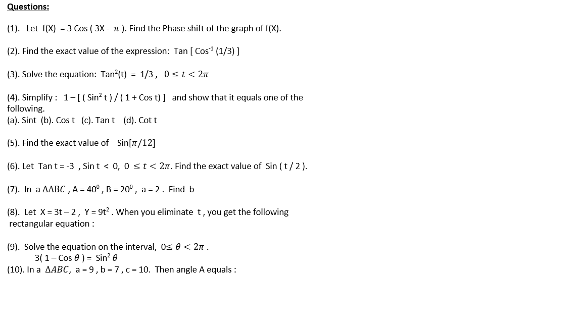 answer the questions Questions: (1). Let x) = 3
