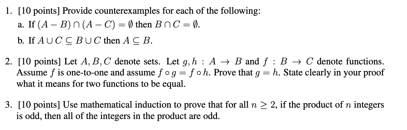 l. [10 points] Provide counterexamples for each