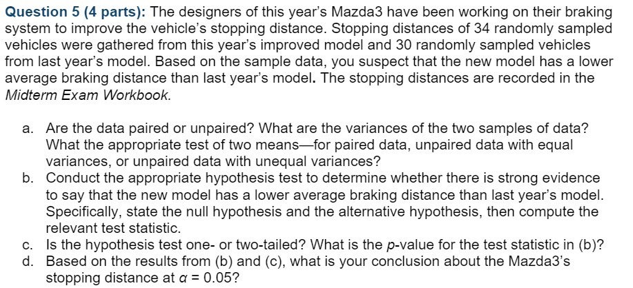 Question 5 [4 parts}: The designers of this