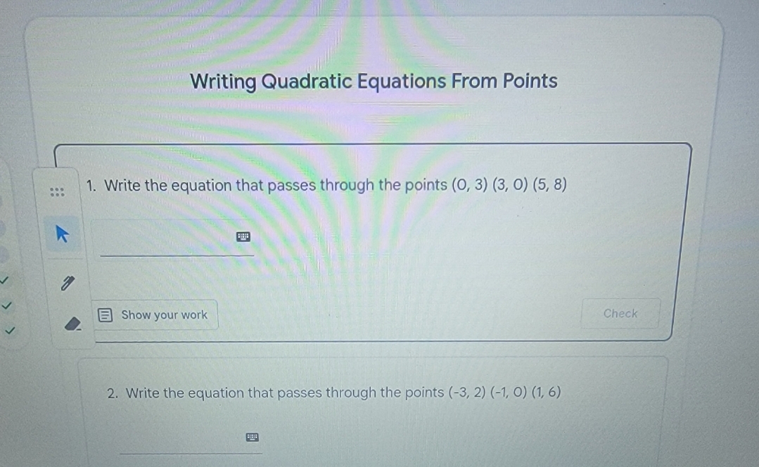 Writing Quadratic Equations From Points 1. Write