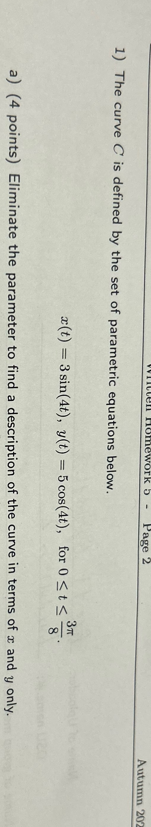 Page 2 Autumn 20 1) The curve C is defined by the