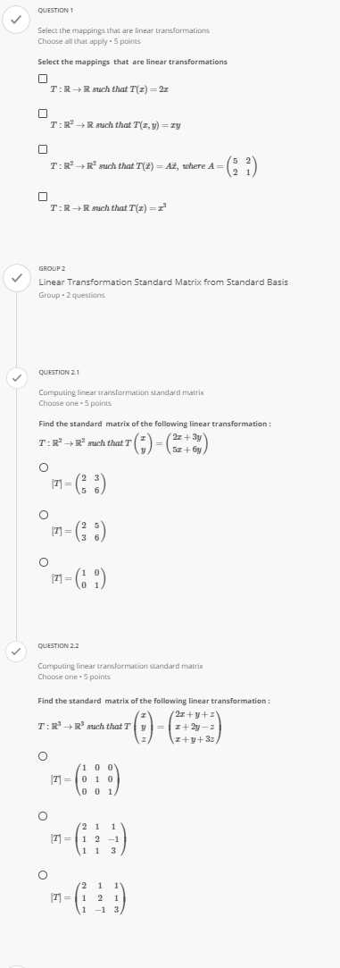 QUESTION 4 Kernel of linear transformation Choose