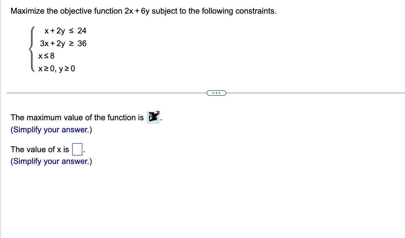 Maximize the objective function 2x + By subject