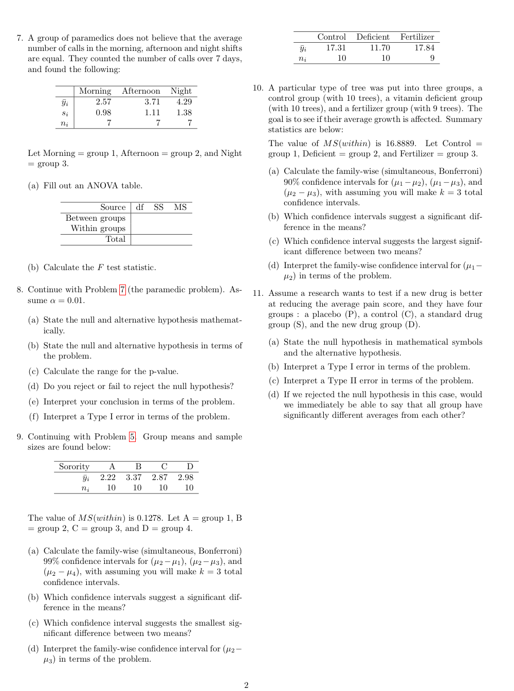 7. A group of paramedics does not believe that