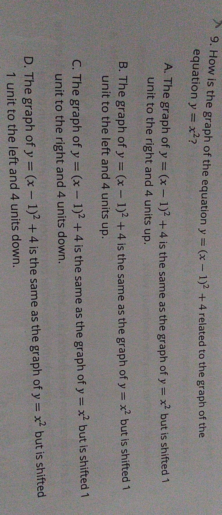 this the question 9. How is the graph of the