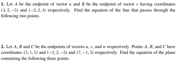 need help 1. Let A he the endpoint of vector u
