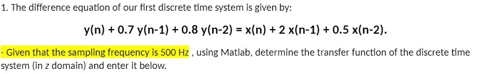 1. The difference equation of our first discrete