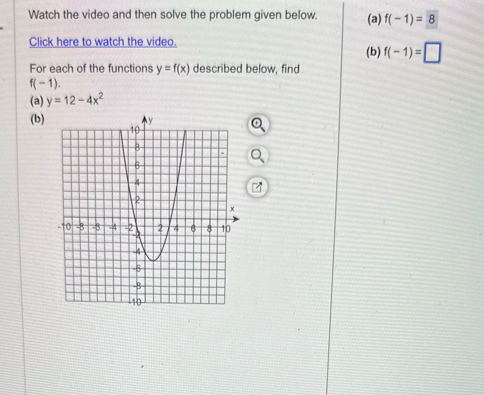 Watch the video and then solve the problem given