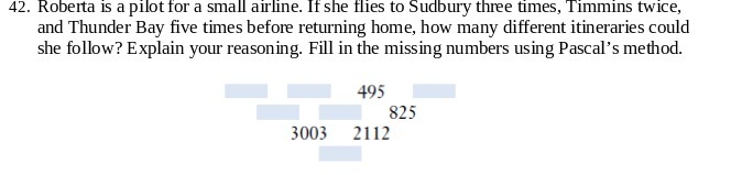 42. Roberta is a pilot for a small airline. If