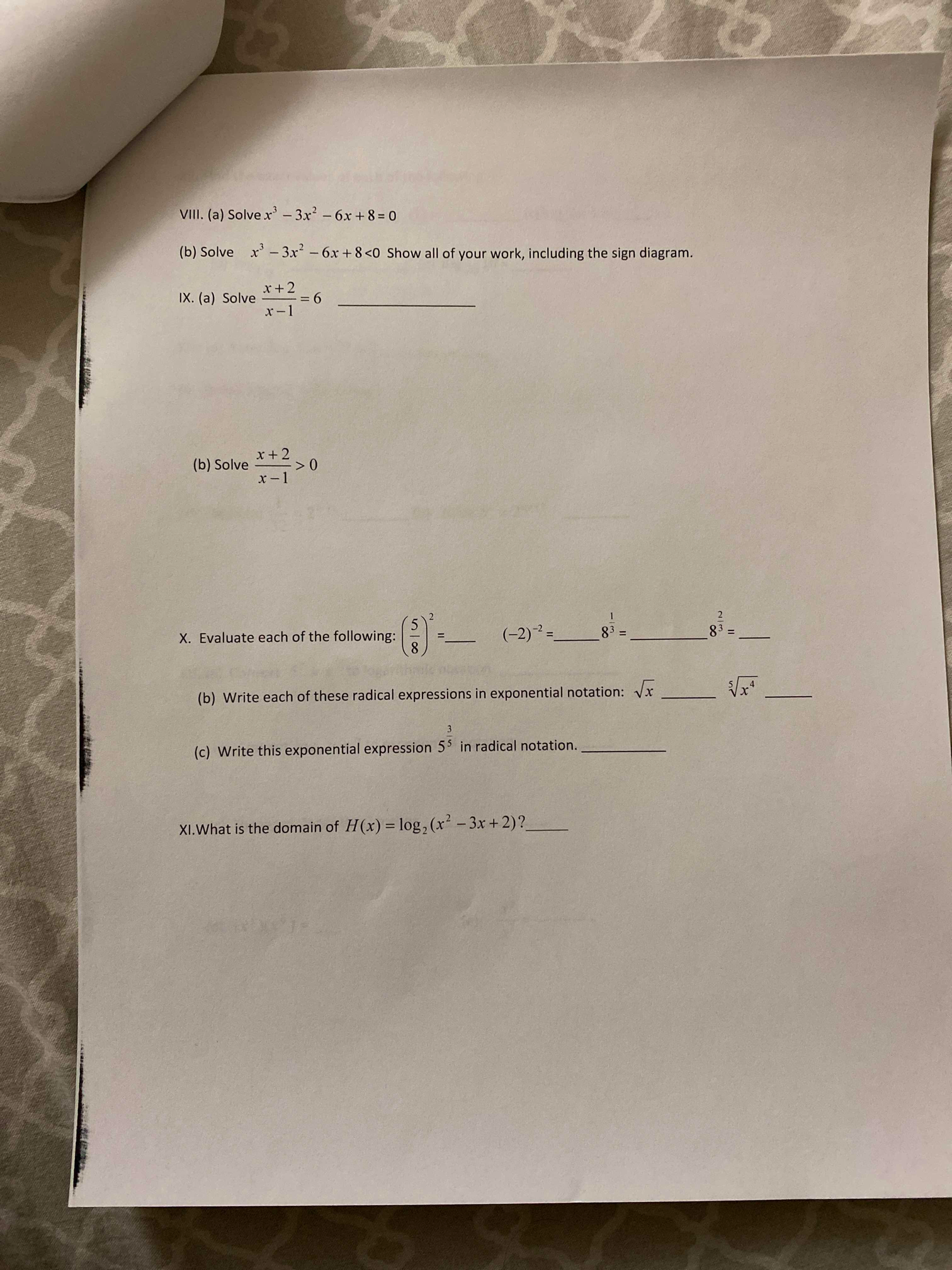 25 VIll. (a) Solve x' - 3x2 - 6x + 8=0 (b)