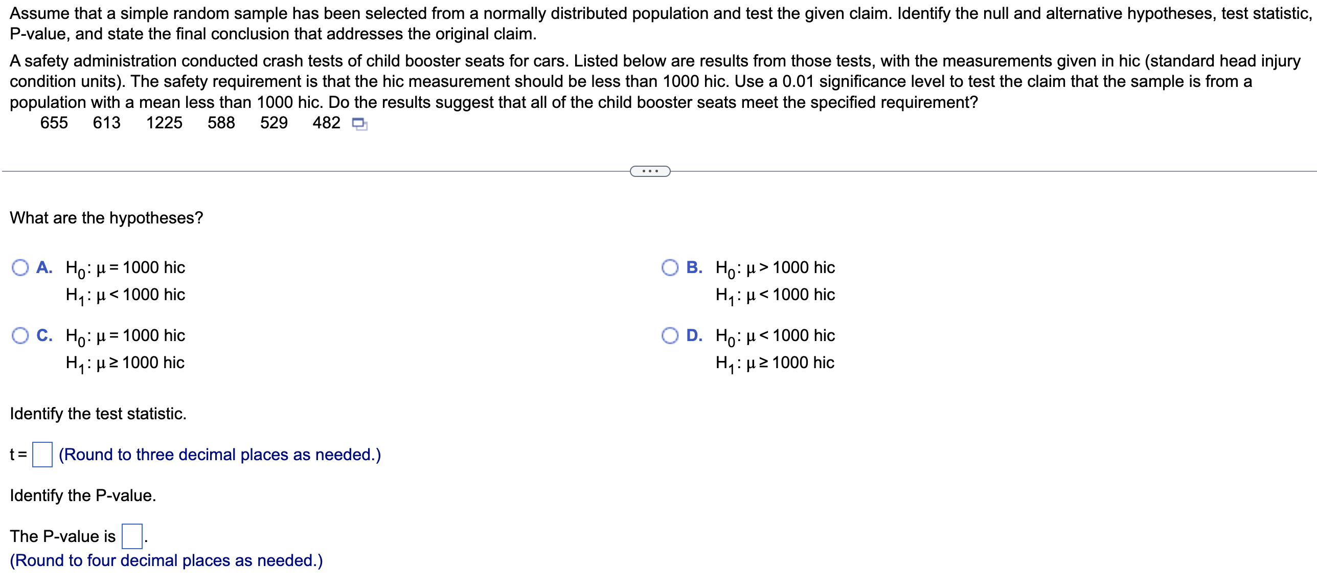 Assume that a simple random sample has been