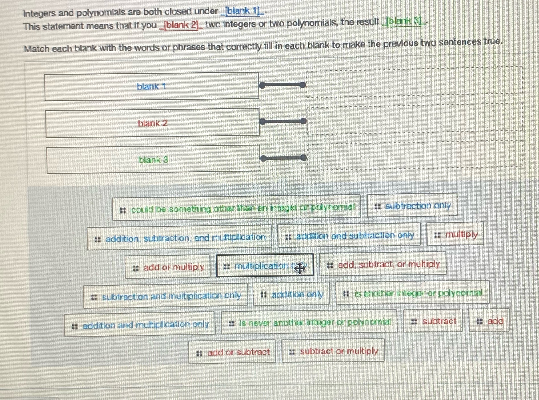 Integers and polynomials are both closed under