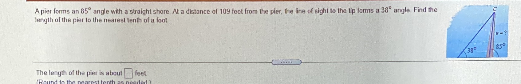 A pier forms an 85 angle with a straight shore At