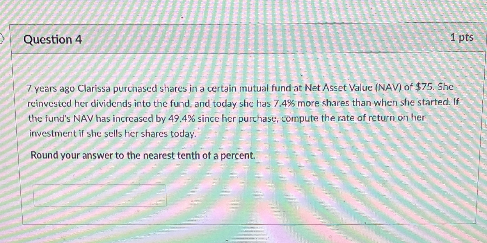 Question 4 1 pts 7 years ago Clarissa purchased