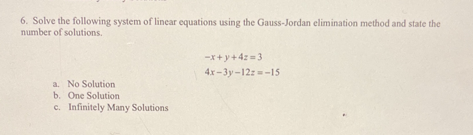 6. Solve the following system of linear equations