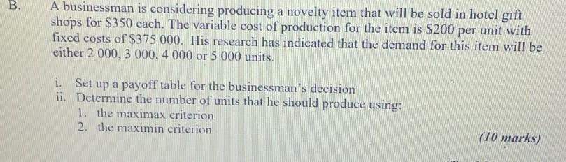 Plzz solve..Thank you B. A businessman is