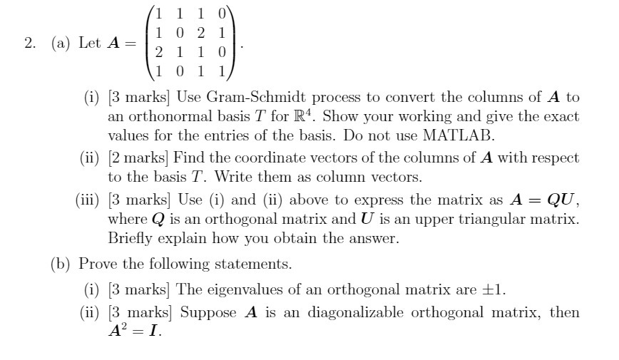 (i) [3 marks] Use lGramSchmidt process to convert