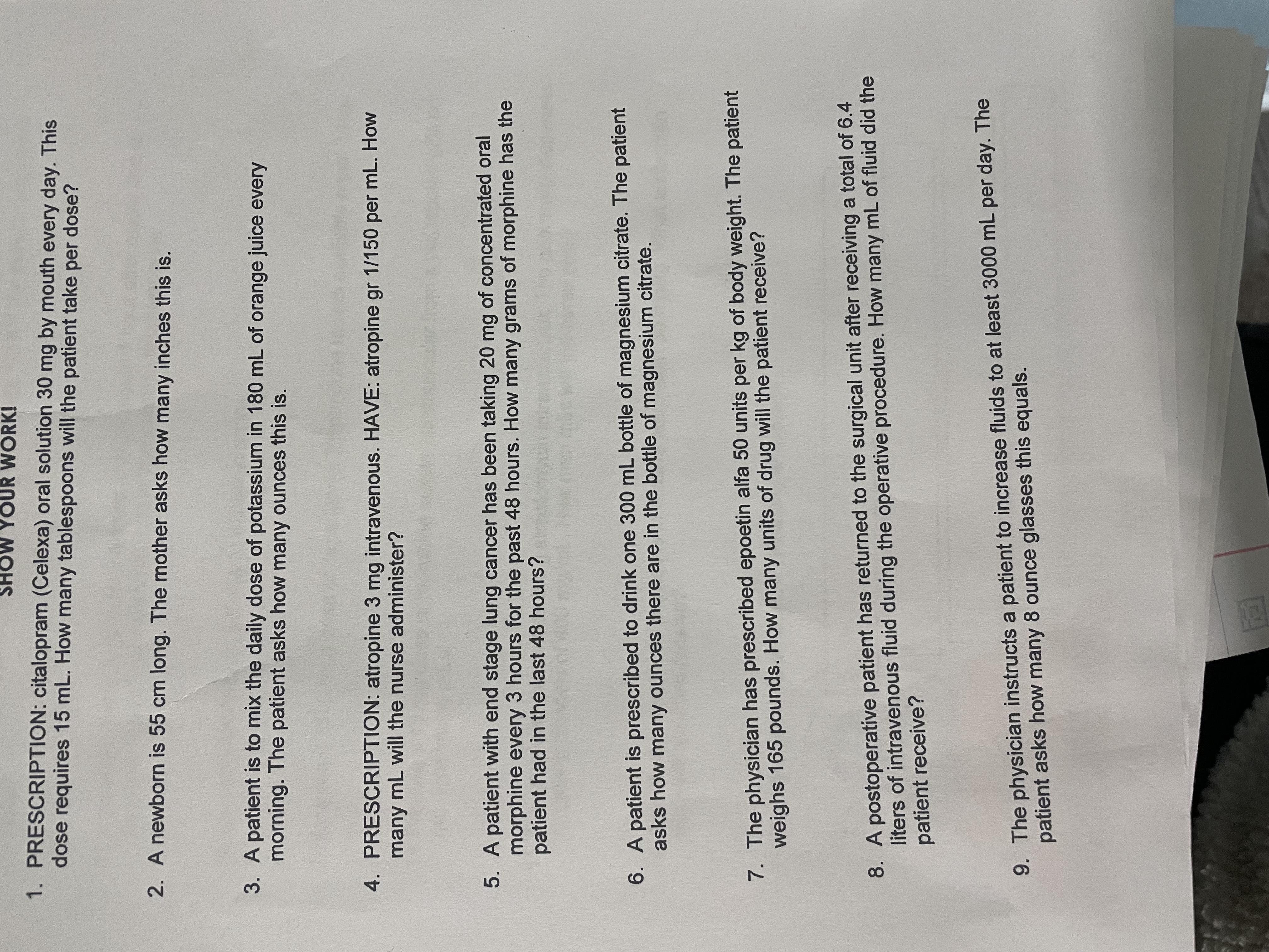 SHOW YOUR WORK! 1. PRESCRIPTION: citalopram