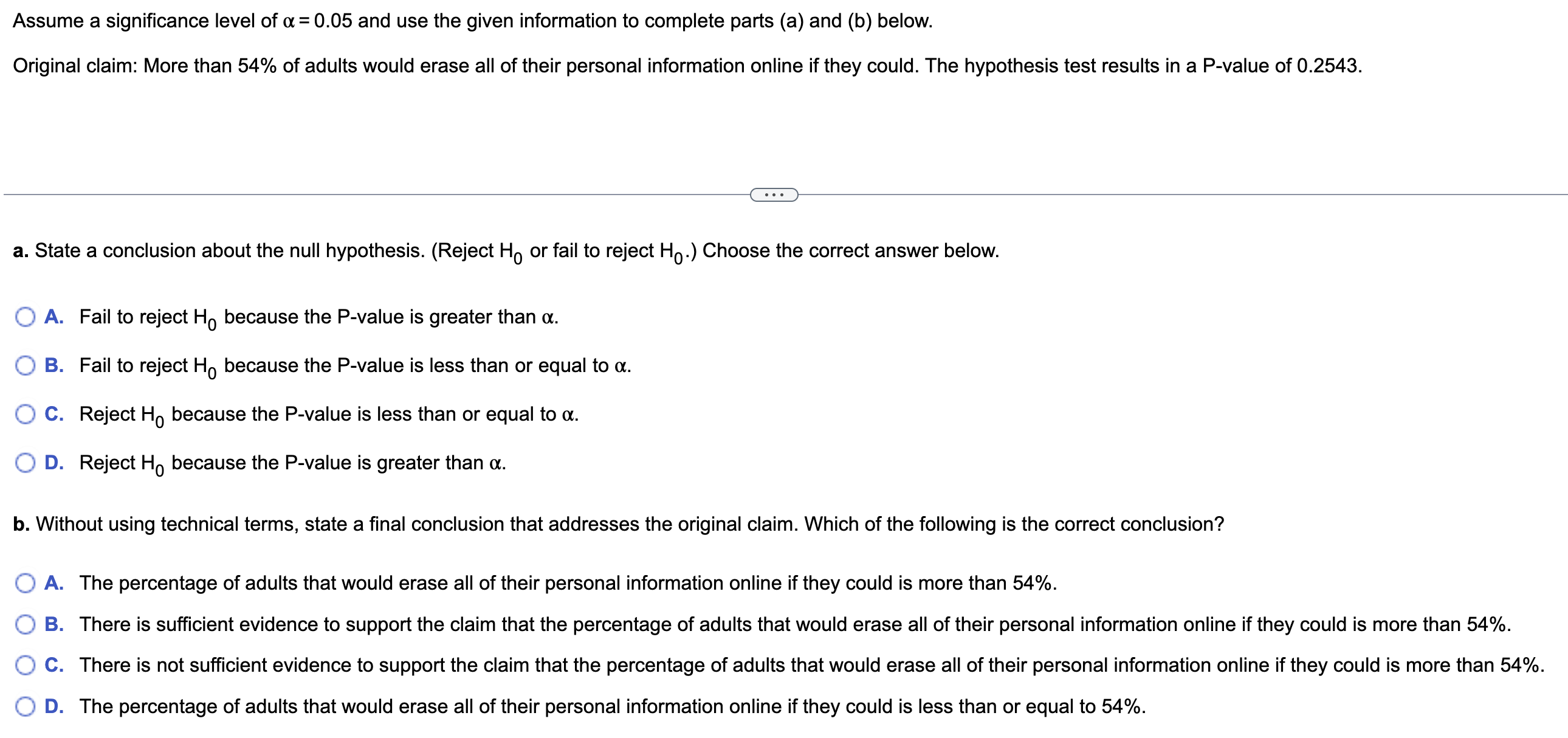 Assume a significance level of a =0.05 and use