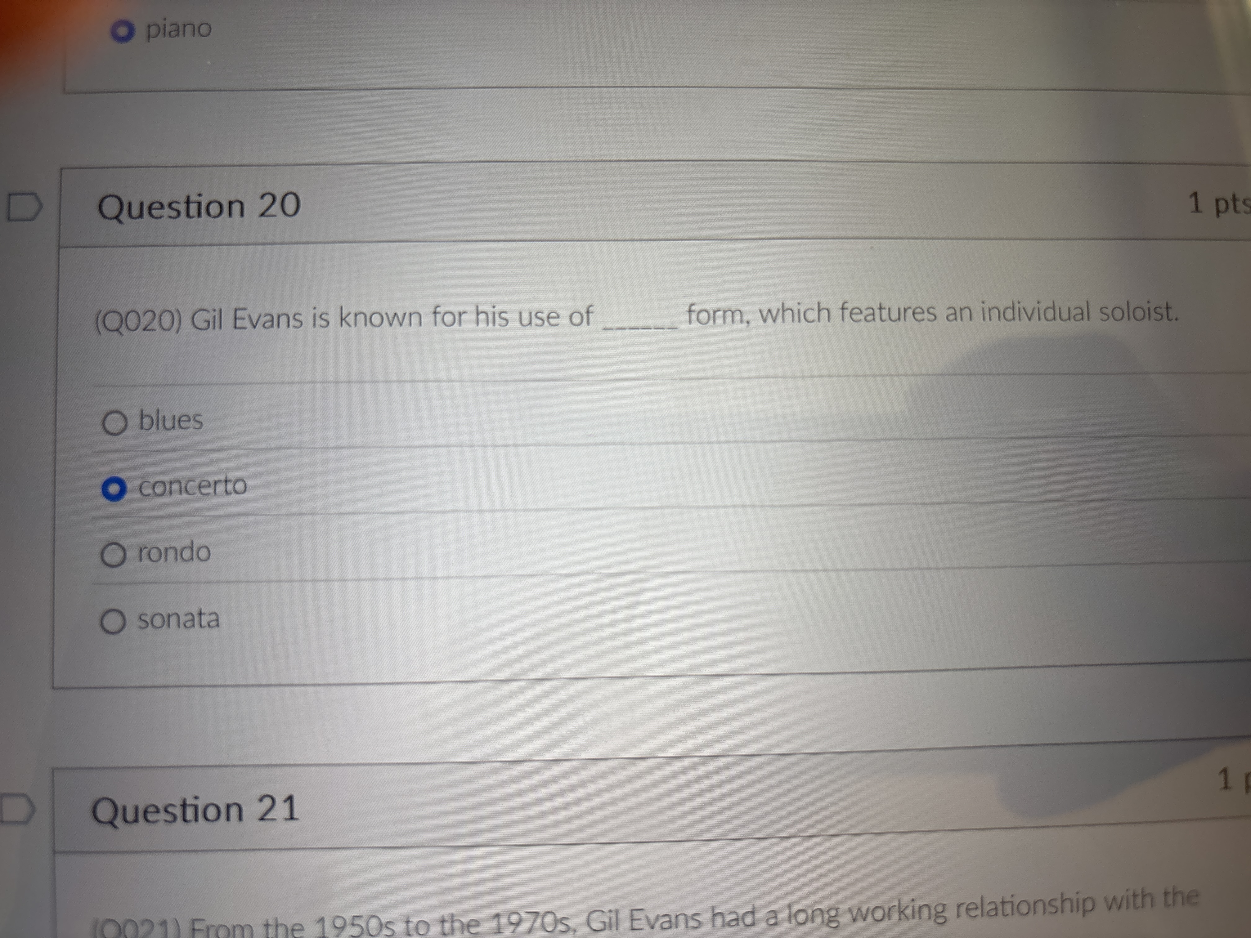 ? piano Question 20 1 pts (Q020) Gil Evans is