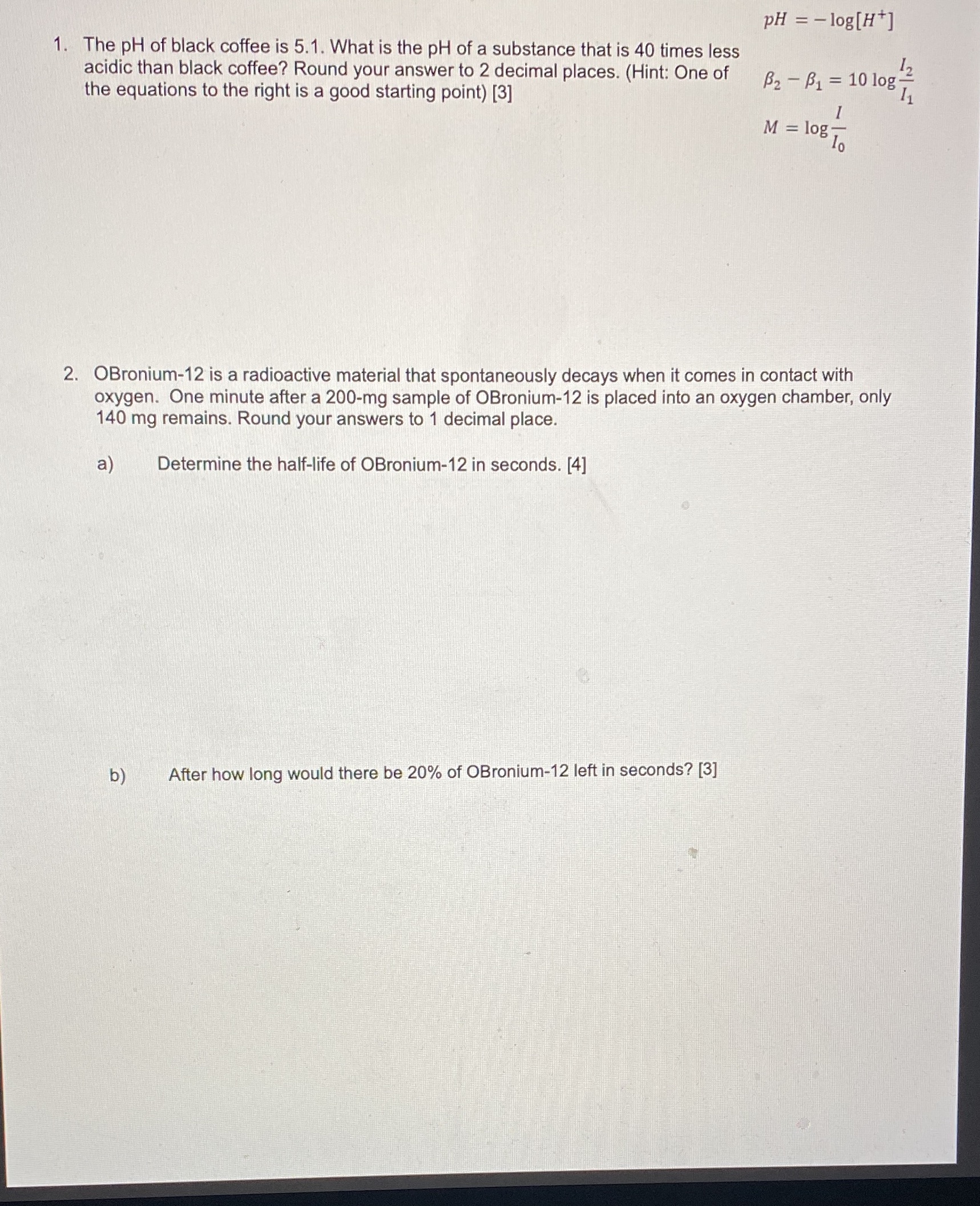 thank you (grade12math) PH = - log [H+] 1. The pH