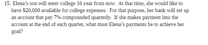 15. Elena's son will enter college 16 year from