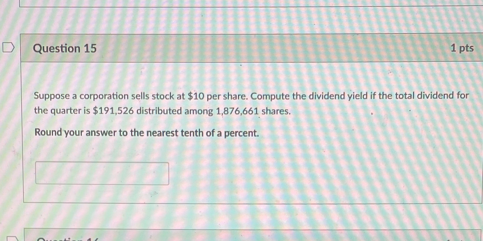 Question 15 1 pts Suppose a corporation sells