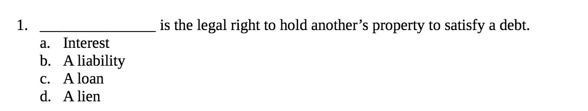 en P'P' Interest A liability A loan A lien is the