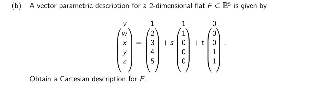 (b) A vector parametric description for a