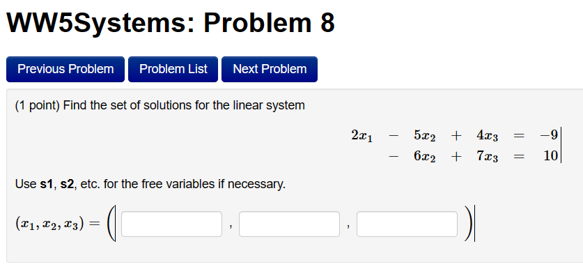 WW5Systems: Problem 1 Previous Problem Problem
