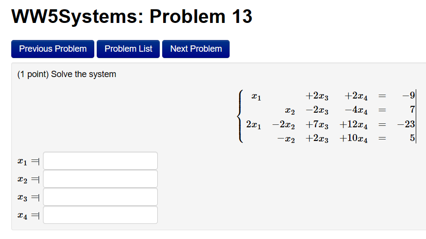 WW5Systems: Problem 1 Previous Problem Problem