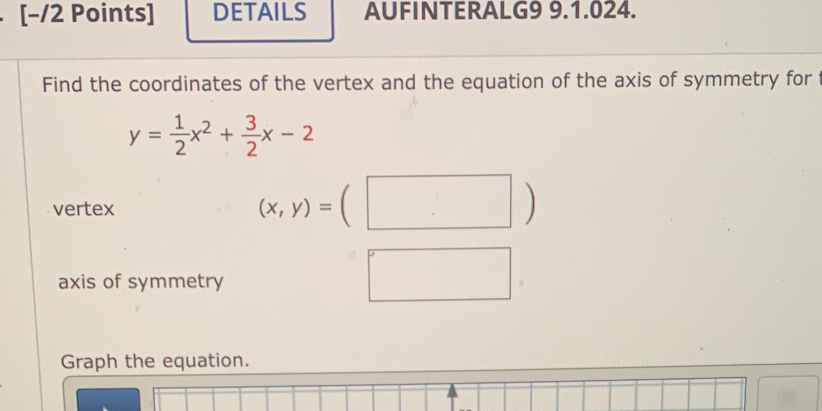 [-/2 Points] DETAILS AUFINTERALG9 9.1.024. Find