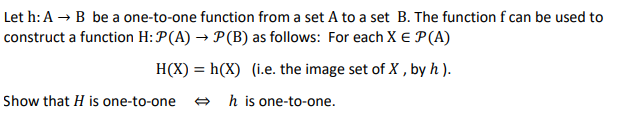 Let h: A - B be a one-to-one function from a set