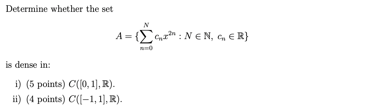 Determine whether the set N A = { Cna2n : NEN, Cn